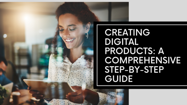 Read more about the article Beginner’s Guide to Creating Digital Products